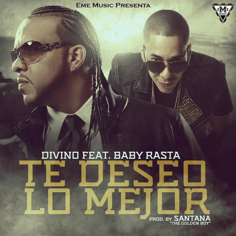 Divino Feat Baby Rasta Te Deseo Lo Mejor Lyrics Musixmatch Solo te voy a pedir, que si un dia vuelvo por aqui. divino feat baby rasta te deseo lo