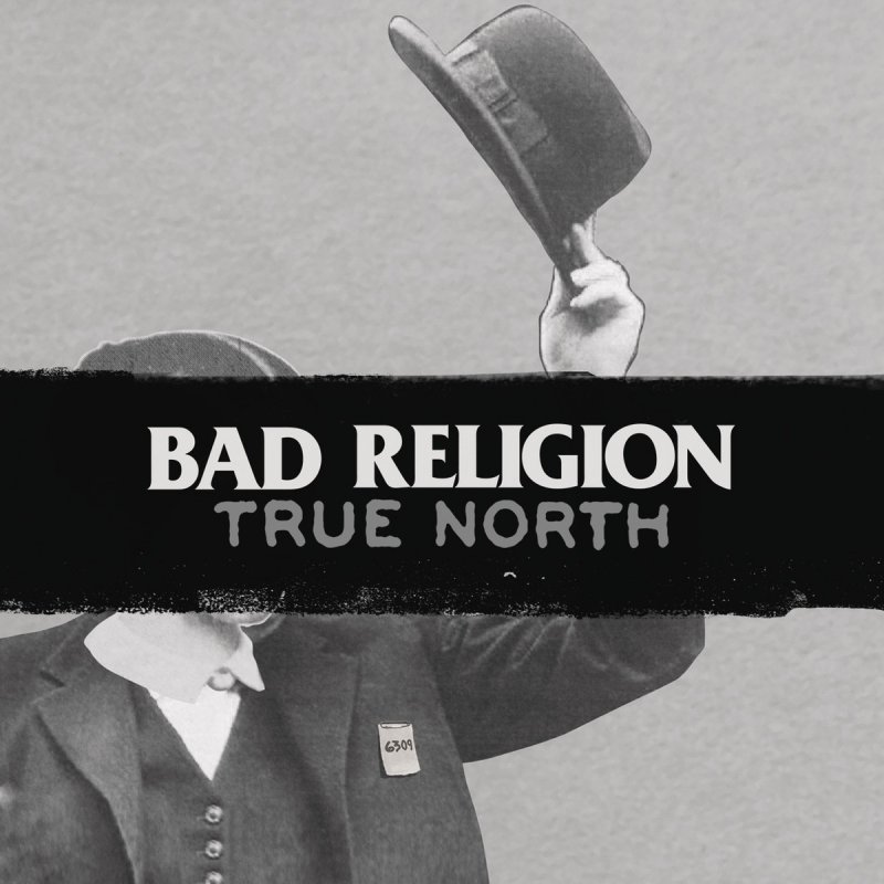 True n 1. Bad Religion. Бретт Гуревич Bad Religion. Bad North. Bad Religion обложки.