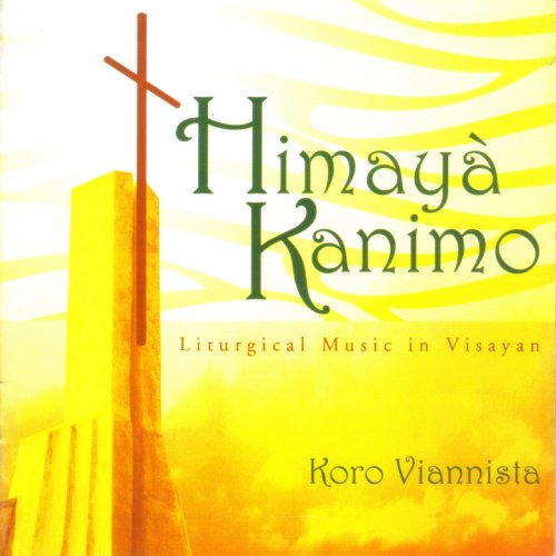 Himaya Kanimo Liturgical Music In Visayan