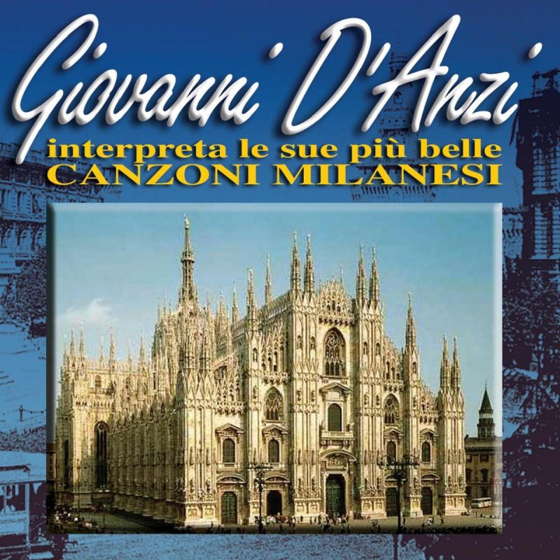 Giovanni D Anzi Oh Mia Bella Madonnina Lyrics Musixmatch