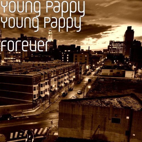 Young Pappy Forever