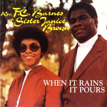 When It Rains It Pours by Rev. F. C. Barnes album lyrics ...