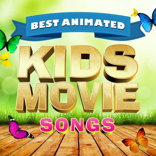 Best Animated Kids Movie Songs