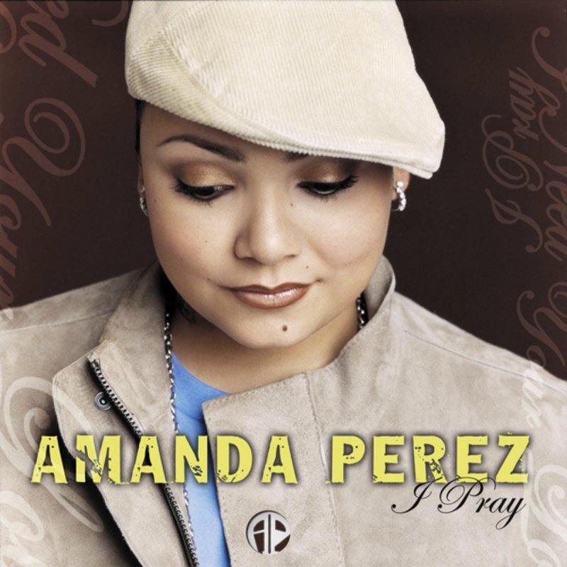 Amanda Perez I Pray Never Forget Lyrics Musixmatch