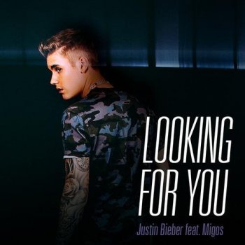 Looking For You Testo Justin Bieber Feat Migos Mtv Testi E Canzoni