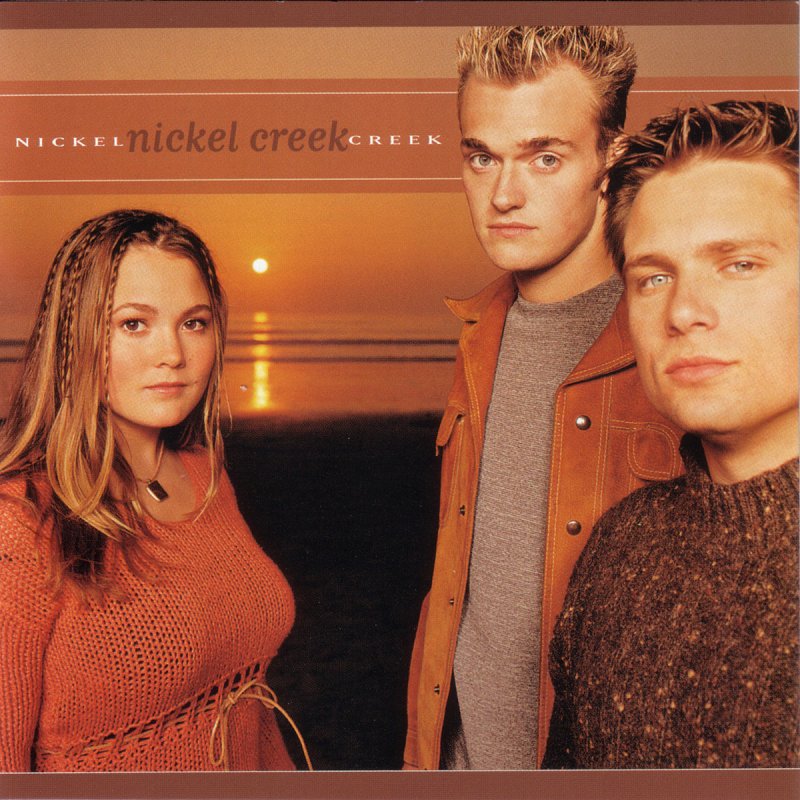 Nickel Creek Out Of The Woods Lyrics Musixmatch