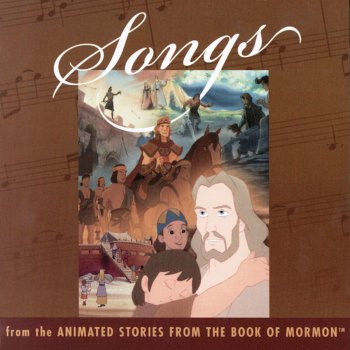Songs From The Animated Stories From The Book Of Mormon By Various Artists Album Lyrics Musixmatch