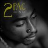 Live My Life 2Pac - cover art
