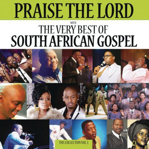Praise the Lord: The Very Best of South African Gospel