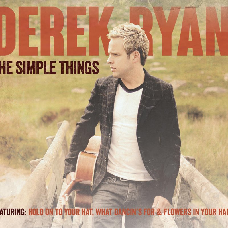 Derek Ryan - Hold On To Your Hat (with 