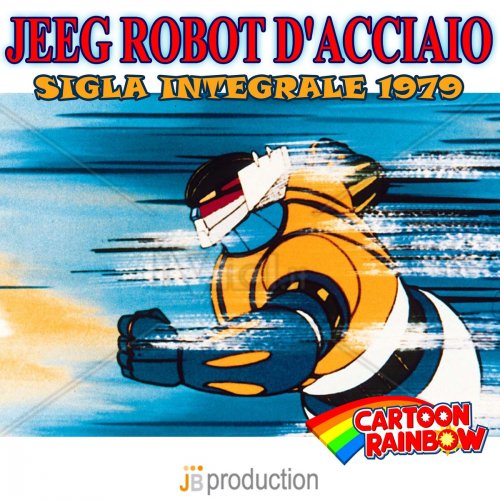 Jeeg Robot d'acciao (Sigla integrale 1979)