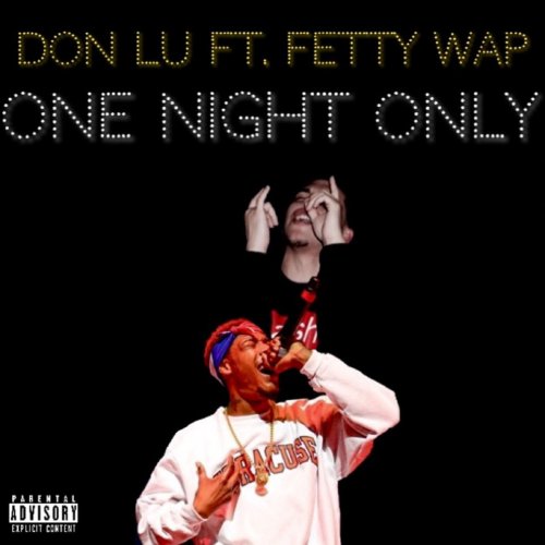 One Night Only (feat. Fetty Wap)