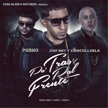 Pa Tras y Pal Frente (feat. Jory Boy & Cosculluela)