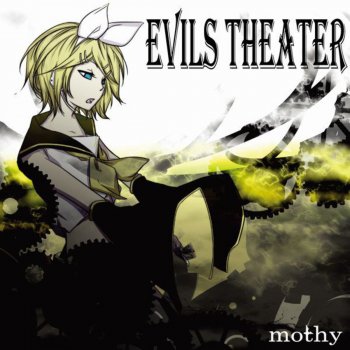 Evils Theater By Mothy Album Lyrics Musixmatch