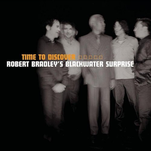 Image result for robert bradley blackwater surprise albums