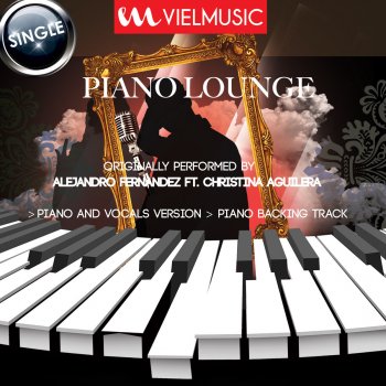 Hoy Tengo Ganas De Ti Originally Performed By Alejandro Fernandez Piano Karaoke Version Testo Viel Lounge Band Mtv Testi E Canzoni