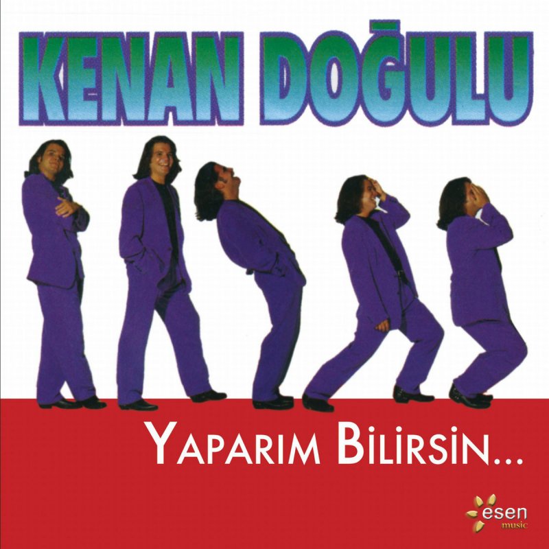 Kenan Dogulu Yaparim Bilirsin Lyrics Musixmatch