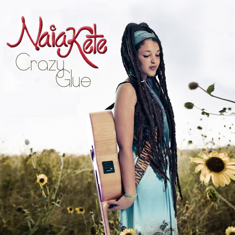 Naia Kete Crazy Glue Lyrics Musixmatch Out of time, i'm coming up to get a better view i'm holding on to what i got like i am crazy glue. naia kete crazy glue lyrics musixmatch