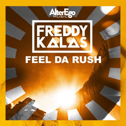 Feel Da Rush - Single