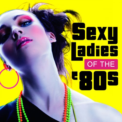 Sexy Ladies of the 80s