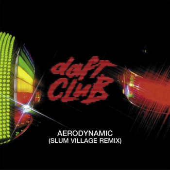 Aerodynamic (Slum Village Remix) - Single