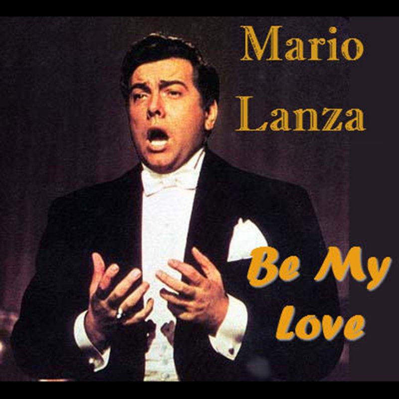 Mario love me. Марио Ланца. Марио Ланца фото. Mario lanza be my Love. Марио Ланца Википедия.