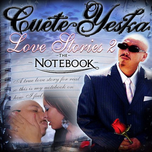 Love Stories, Part 2 -The Notebook
