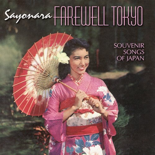 Sayonara - Farewell Tokyo