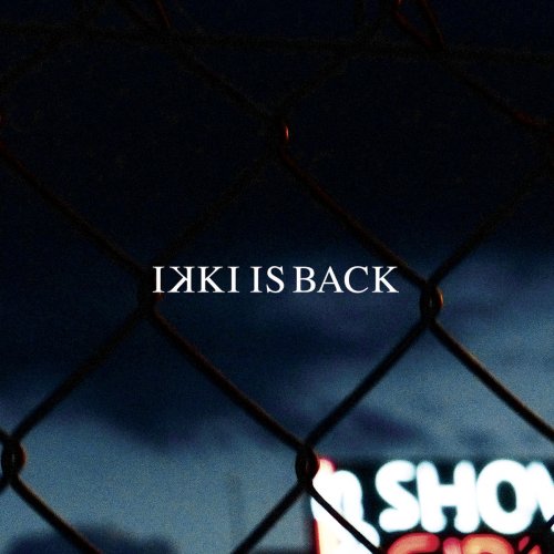 Ikki Is Back