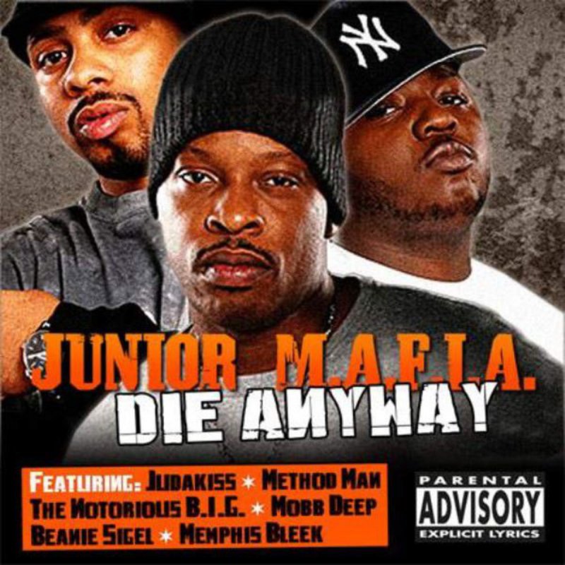 I die anyway. Mobb Deep альбомы. Junior m.a.f.i.a.. Mobb Deep infamous Cover. Die anyway.