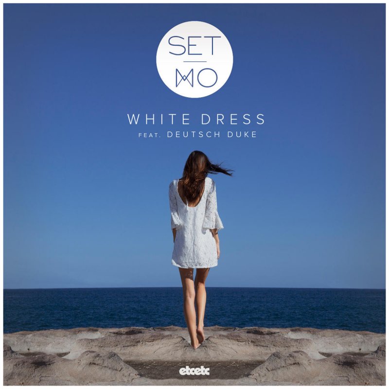 Set Mo Feat Deutsch Duke White Dress Lyrics Musixmatch Dark clouds coming, honey we go to the sea dark all lyrics are subject to us copyright laws and are property of their respective authors, artists and labels. set mo feat deutsch duke white dress