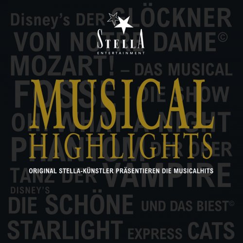 Musical Highlights (Original Stella-Künstler präsentieren die Musicalhits) [Soundtrack]