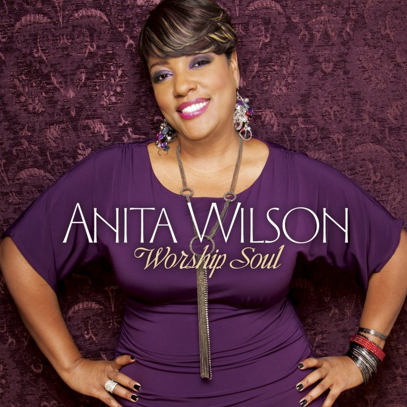 Anita Wilson All About You Lyrics