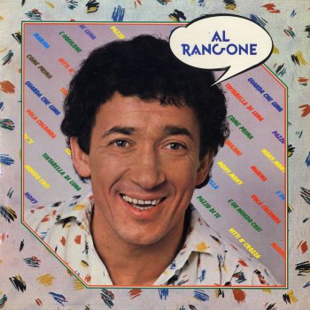 Al Rangone: le canzoni, gli album, i testi e le traduzioni - MTV