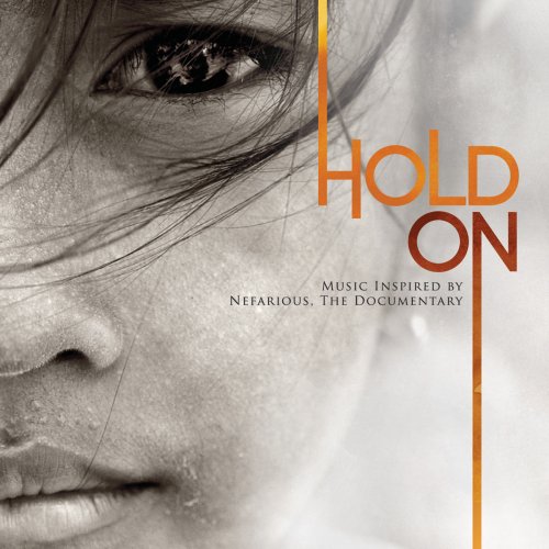Hold On (Music Inspired By Nefarious, The Documentary)