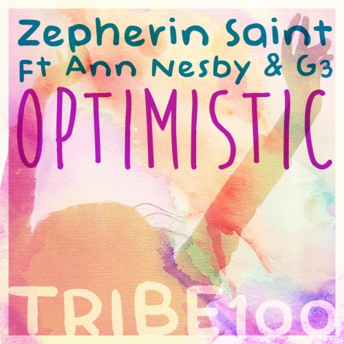 洋楽 THE OPTIMISTICS / OPTIMISTICS Zepherin Saint feat. Ann Nesby & G3 - Optimistic (feat. Ann Nesby