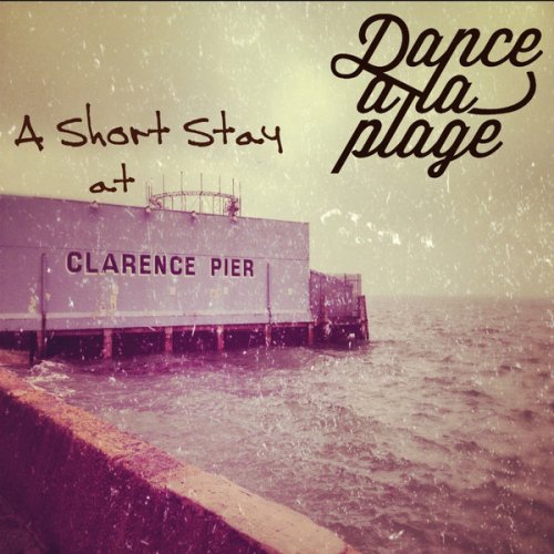 A Short Stay at Clarence Pier