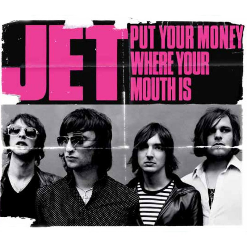 Jet Put Your Money Where Your Mouth 100