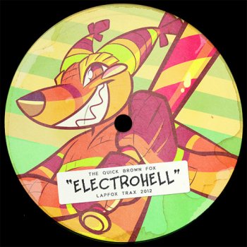 Electrohell By The Quick Brown Fox Album Lyrics Musixmatch