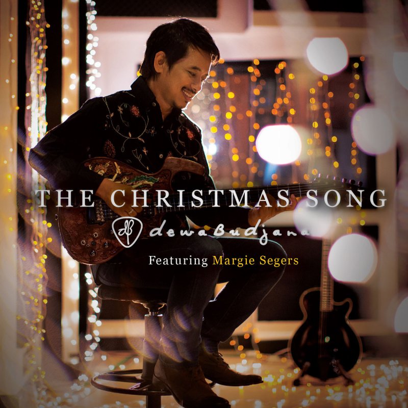 Dewa Budjana Feat Margie Segers The Christmas Song Lyrics Musixmatch
