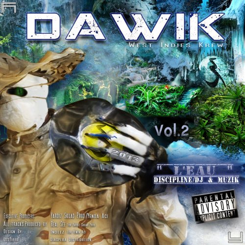 Da Wik, vol. 2 (L' eau discipline DJ / Muzik)