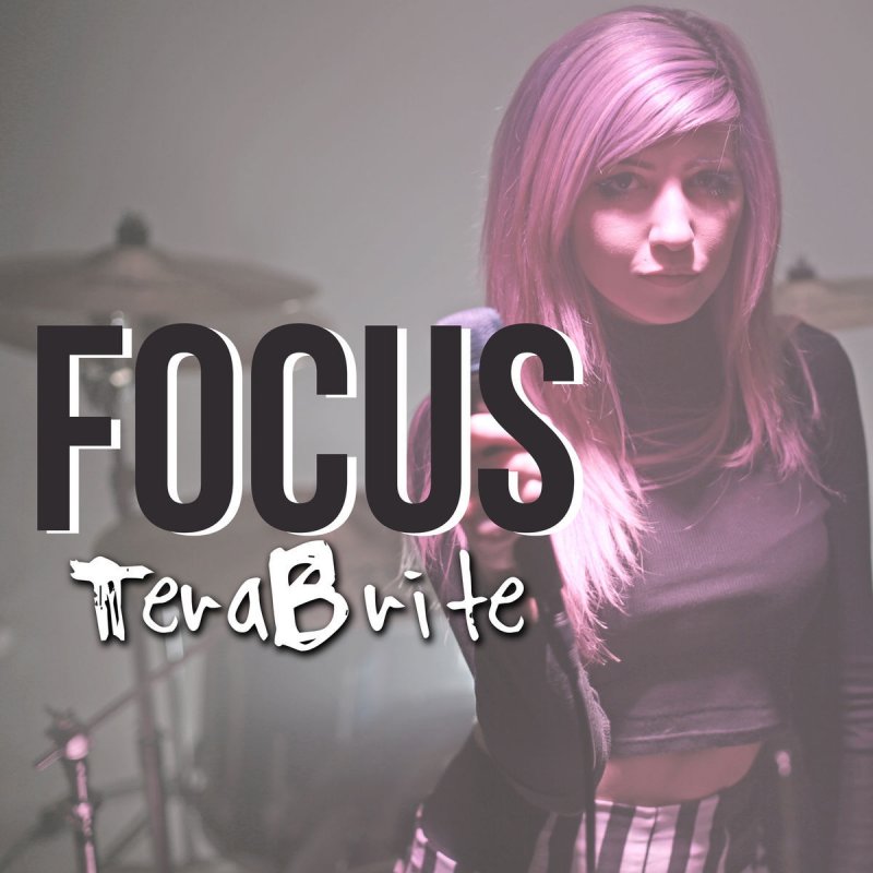 Focus текст. Сабрина Брайт. Terabrite only. Focus by ari Kruger. Песни Фоки.