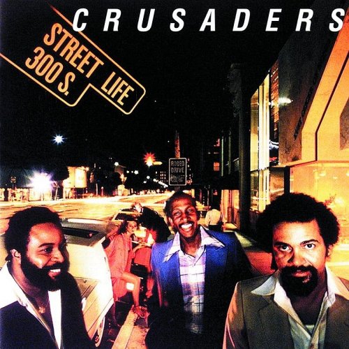 The Crusaders - Street Life lyrics | Musixmatch