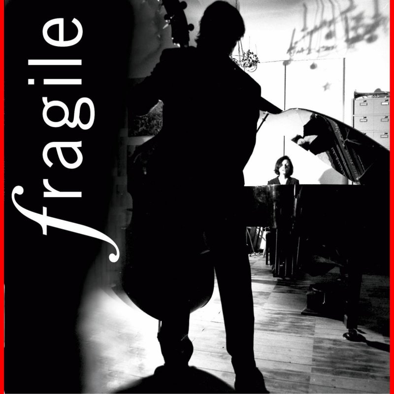 Fragile - Fragile testo | Musixmatch