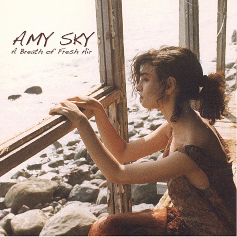 Amy sky. Эми Скай. A Breath of Fresh Air. I… A Breath of Fresh Air. Песня the Love is a Breath of Fresh Air