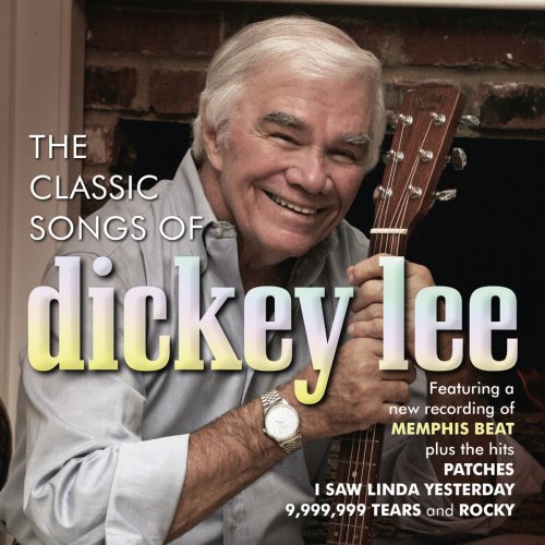 The Classic Songs of Dickey Lee