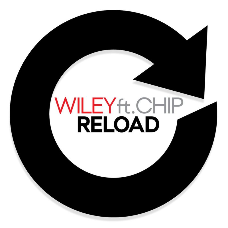 Wiley Feat Chip Reload Radio Edit Lyrics Musixmatch Wiley Feat Chip Reload Radio Edit Lyrics Musixmatch