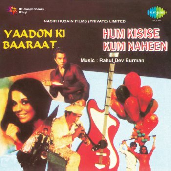Yaadon Ki Baaraat Hum Kisise Kum Naheen By R D Burman Album Lyrics Musixmatch Yaadon ki baaraat (1973) hindi songs lyrics. musixmatch