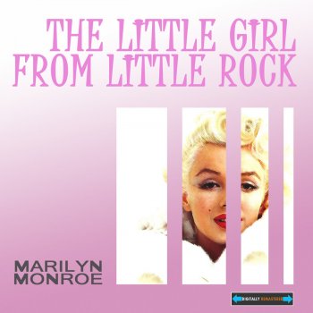 The Little Girl From Little Rock By Marilyn Monroe Album Lyrics Musixmatch Song Lyrics And Translations I learned an awful lot in. musixmatch