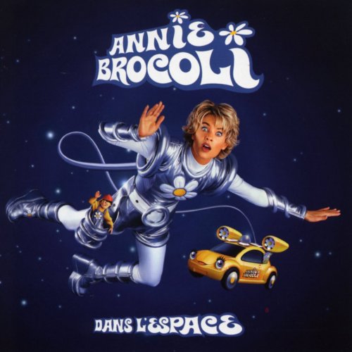Annie Brocoli Dans L'Espace